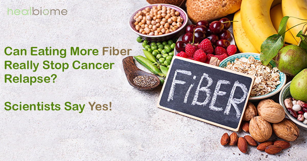 Can Eating More Fiber Really Stop Cancer Relapse? Scientists Say Yes!